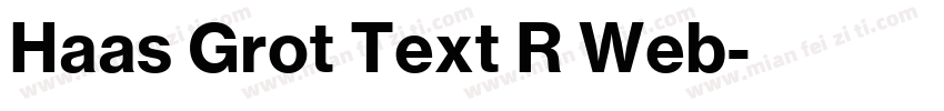 Haas Grot Text R Web字体转换